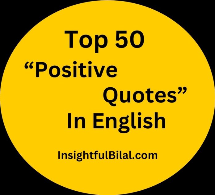 top 50 positive quotes