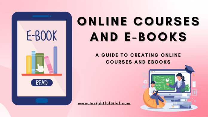 Online Courses and e-Books